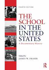 9781138478879-1138478873-The School in the United States: A Documentary History