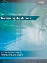 9780615431284-0615431283-Current Perspectives on Modern Equity Markets