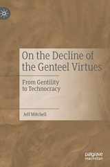 9783030203535-3030203530-On the Decline of the Genteel Virtues: From Gentility to Technocracy