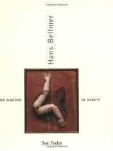 9780262700917-0262700913-Hans Bellmer: The Anatomy of Anxiety