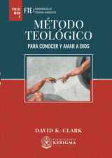 9781956778014-1956778012-Metodo Teologico: Para Conocer y Amar a Dios (Fundamentos de Teologia Evangelica) (Spanish Edition)