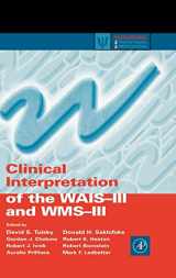 9780127035703-0127035702-Clinical Interpretation of the WAIS-III and WMS-III (Practical Resources for the Mental Health Professional)