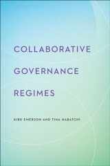 9781626162525-1626162522-Collaborative Governance Regimes (Public Management and Change)