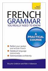 9781444179439-1444179438-French Grammar You Really Need to Know (Teach Yourself)