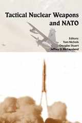 9781780397993-1780397992-Tactical Nuclear Weapons and NATO