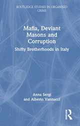 9781032117881-1032117885-Mafia, Deviant Masons and Corruption: Shifty Brotherhoods in Italy (Routledge Studies in Organised Crime)
