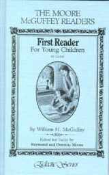 9780913717011-0913717010-First Reader for Young Children (The Moore McGuffey Readers)