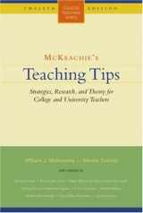 9780547144085-0547144083-Mckeachie Teaching Tips: Strategies, Research, and Theory for College and University Teachers (College Teaching Series)