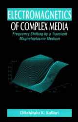 9780849325229-0849325226-Electromagnetics of Time Varying Complex Media: Frequency and Polarization Transformer, Second Edition