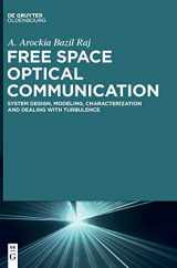 9783110449952-3110449951-Free Space Optical Communication: System Design, Modeling, Characterization and Dealing with Turbulence