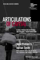 9781118632710-1118632710-Articulations of Capital: Global Production Networks and Regional Transformations (RGS-IBG Book Series)
