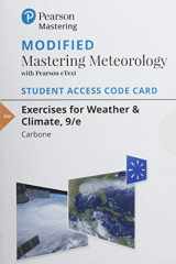 9780134075105-0134075102-Exercises for Weather & Climate -- Modified Mastering Meteorology with Pearson eText Access Code