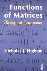 9780898716467-0898716462-Functions of Matrices: Theory and Computation (Other Titles in Applied Mathematics)