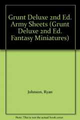 9781582190389-1582190380-Grunt Deluxe 2nd Ed. Army Sheets (Grunt Deluxe 2nd Ed. Fantasy Miniatures)
