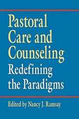 9780687022243-068702224X-Pastoral Care and Counseling: Redefining the Paradigms