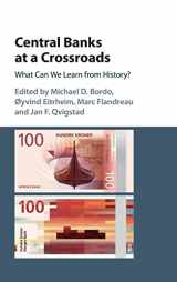 9781107149663-1107149665-Central Banks at a Crossroads: What Can We Learn from History? (Studies in Macroeconomic History)