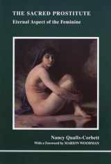 9780919123311-0919123317-Sacred Prostitute, The (Studies in Jungian Psychology by Jungian Analysts)