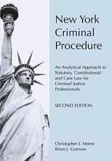 9781594603433-159460343X-New York Criminal Procedure: An Analytical Approach to Statutory, Constitutional and Case Law for Criminal Justice Professionals