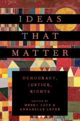 9780190904951-019090495X-Ideas That Matter: Democracy, Justice, Rights