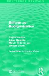 9781138956490-113895649X-Reform as Reorganization (Routledge Revivals)
