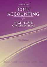 9780763738136-0763738131-Essentials of Cost Accounting for Health Care Organizations