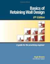 9780976836407-0976836408-Basics of Retaining Wall Design, 8th Edition