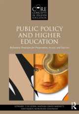 9780415893596-0415893593-Public Policy and Higher Education: Reframing Strategies for Preparation, Access, and Success (Core Concepts in Higher Education)