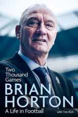 9781785316685-1785316680-Two Thousand Games: A Life in Football