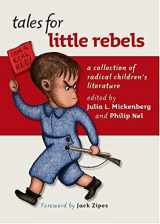 9780814757215-0814757219-Tales for Little Rebels: A Collection of Radical Children's Literature