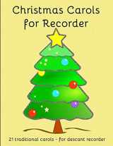 9781516948093-1516948092-Christmas Carols for Recorder: Easy to play Christmas Carols