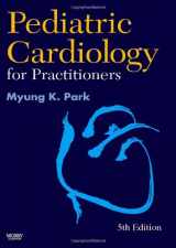 9780323046367-0323046363-Pediatric Cardiology for Practitioners: Expert Consult - Online and Print