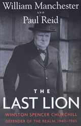 9780316547703-0316547700-The Last Lion: Winston Spencer Churchill: Defender of the Realm, 1940-1965