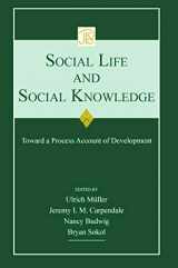 9780415651790-0415651794-Social Life and Social Knowledge: Toward a Process Account of Development (Jean Piaget Symposia Series)