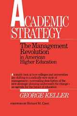 9780801830303-0801830303-Academic Strategy: The Management Revolution in American Higher Education