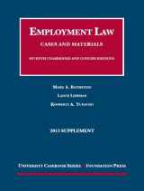 9781609304058-1609304055-Employment Law, Cases and Materials, 7th, 2013 Supplement (University Casebook Series)