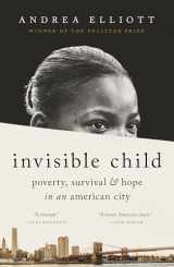 9780812986945-0812986946-Invisible Child: Poverty, Survival & Hope in an American City (Pulitzer Prize Winner)