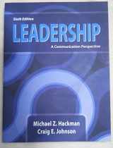 9781478602590-1478602597-Leadership: A Communication Perspective, Sixth Edition