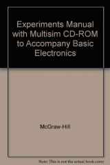 9780078306280-0078306280-Experiments Manual with MultiSIM CD-ROM to accompany Basic Electronics