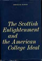 9780807721681-0807721689-Scottish Enlightenment and the American College Ideal