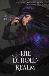 9781956136579-1956136576-The Echoed Realm (The Chaos Cycle)