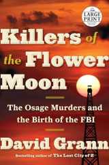 9781524755935-1524755931-Killers of the Flower Moon: The Osage Murders and the Birth of the FBI
