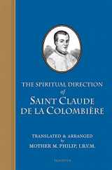 9781621642039-1621642038-The Spiritual Direction of Saint Claude De Colombiere