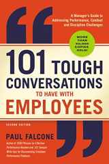 9781400212019-1400212014-101 Tough Conversations to Have with Employees: A Manager's Guide to Addressing Performance, Conduct, and Discipline Challenges