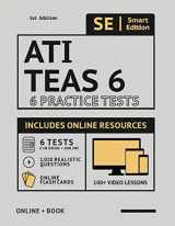 9781949147230-1949147231-ATI TEAS 6 Practice Tests Workbook: 6 Full Length Practice Test Workbook Both In Book + Online, 1,020 Realistic Questions and Online Flashcards for ... the TEAS Test of Essential Academic Skills