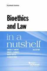9781634604703-1634604709-Bioethics and Law in a Nutshell (Nutshells)