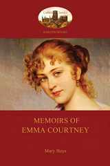 9781909735897-1909735892-Memoirs of Emma Courtney - an 18th Century Feminist classic (Aziloth Books)