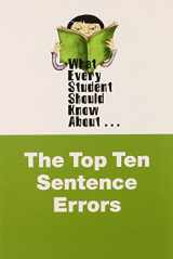 9780205865468-0205865461-What Every Student Should Know About the Top Ten Sentence Errors (WESSKA Series)