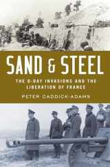 9780190601898-0190601892-Sand and Steel: The D-Day Invasion and the Liberation of France