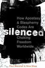 9780199812288-0199812284-Silenced: How Apostasy and Blasphemy Codes are Choking Freedom Worldwide