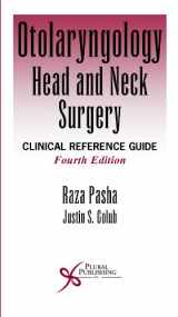 9781597565325-1597565326-Otolaryngology- Head and Neck Surgery: Clinical Reference Guide